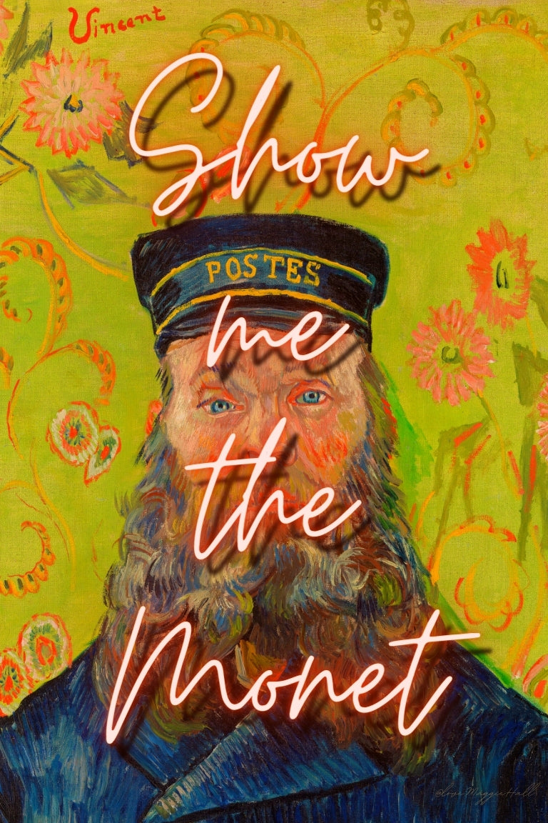 Show Me the Monet - Open Edition